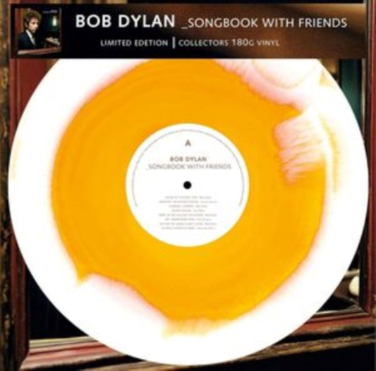 Bob Dylan - Songbook With Friends (Limited Edition) (Colour In Colour Swirl Vinyl) (Vinyl)