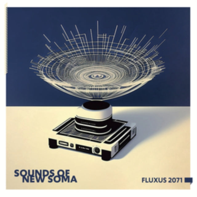 Sounds Of New Soma - Fluxus 2071 (Vinyl)