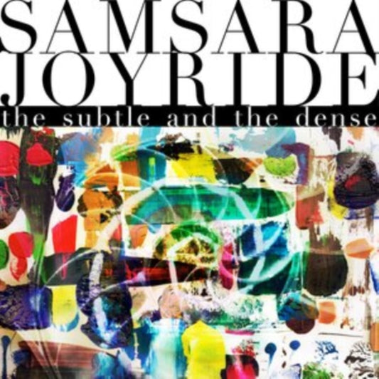 Samsara Joyride - The Subtle And The Dense (CD)