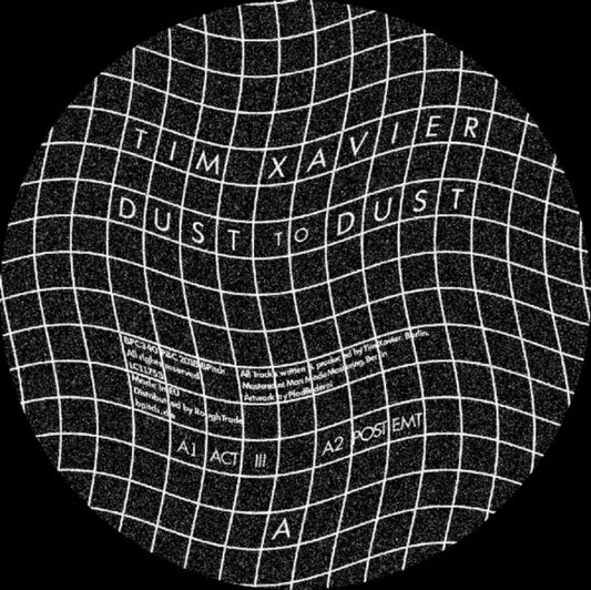 Tim Xavier - Dust To Dust EP (Vinyl)