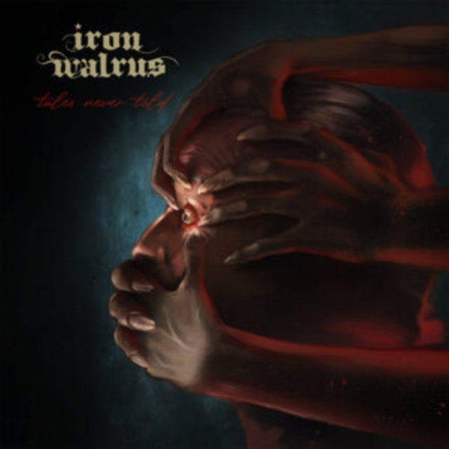 Iron Walrus - Tales Never Told (CD)