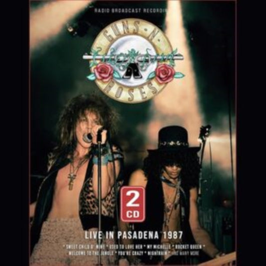 Guns N Roses - Live In Pasadena 1987 (CD)