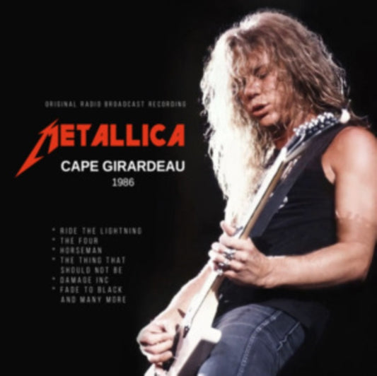 Metallica - Cape Girardeau 1986 (CD)