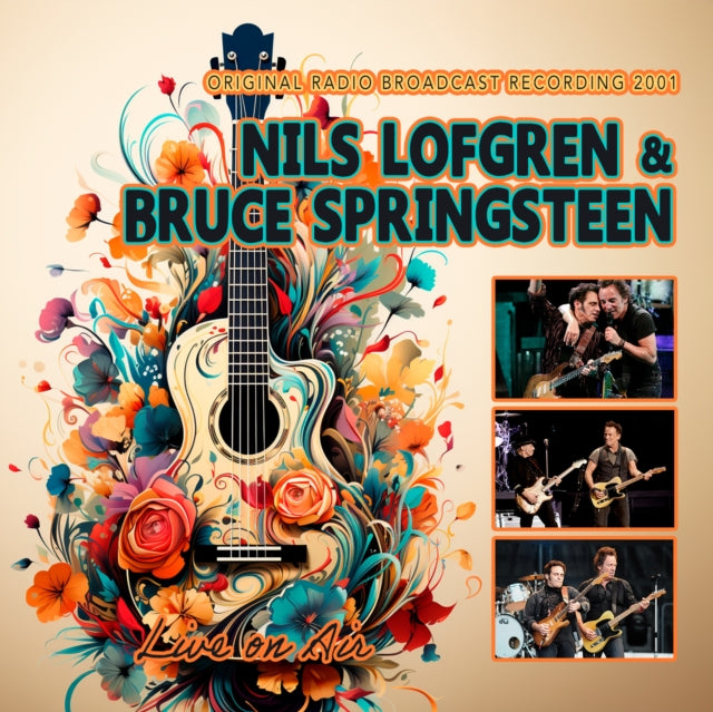 Nils Lofgren & Bruce Springsteen - Live On Air (CD)