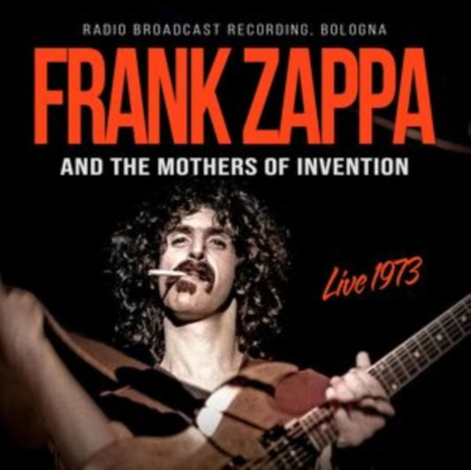Frank Zappa And The Mothers Of Invention - Live 1973 (CD)
