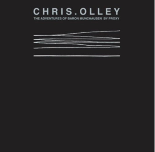 Chris Olley - The Adventures Of Baron Munchausen By Proxy (CD)