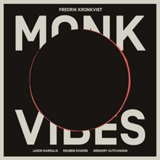 Fredrik Kronkvist - Monk Vibes (CD)