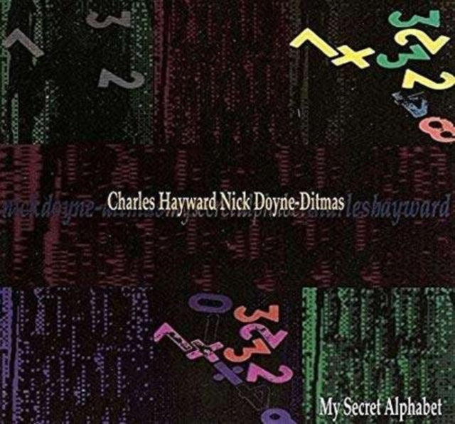 Charles Hayward / Nick Doyne - Ditmas - My Secret Alphabet (CD)