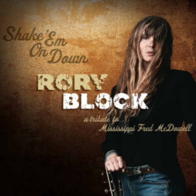 Rory Block - Shake Em On Down: A Tribute To Mississippi Fred McDowell (CD)