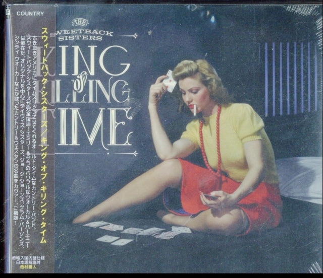 Sweetback Sisters - King Of Killing Time (CD)