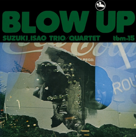 Isao Suzuki Trio / Quartet - Blow Up (Vinyl)