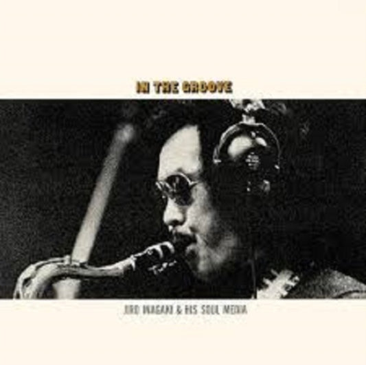 Jiro Inagaki & His Soul Media - In The Groove (Vinyl)