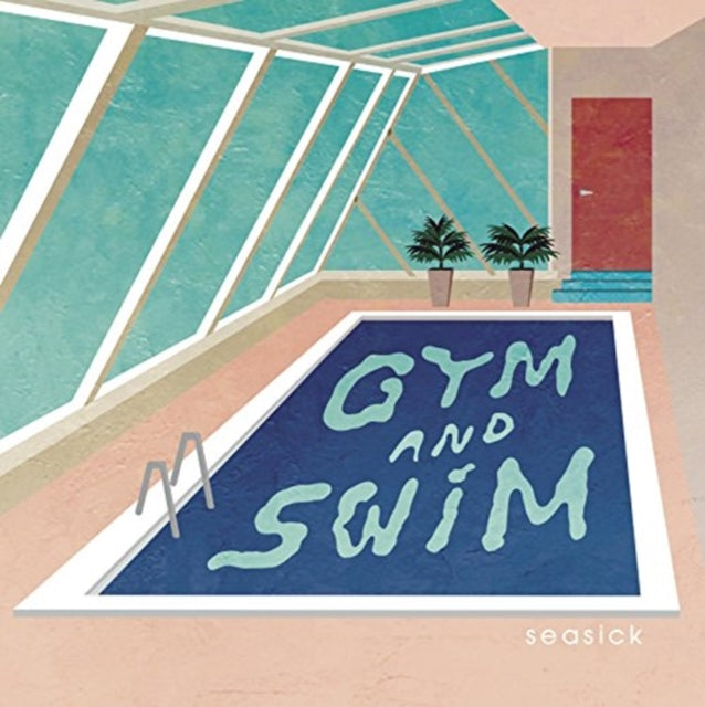 Gym & Swim - Seasick (Bonus Track) (CD)