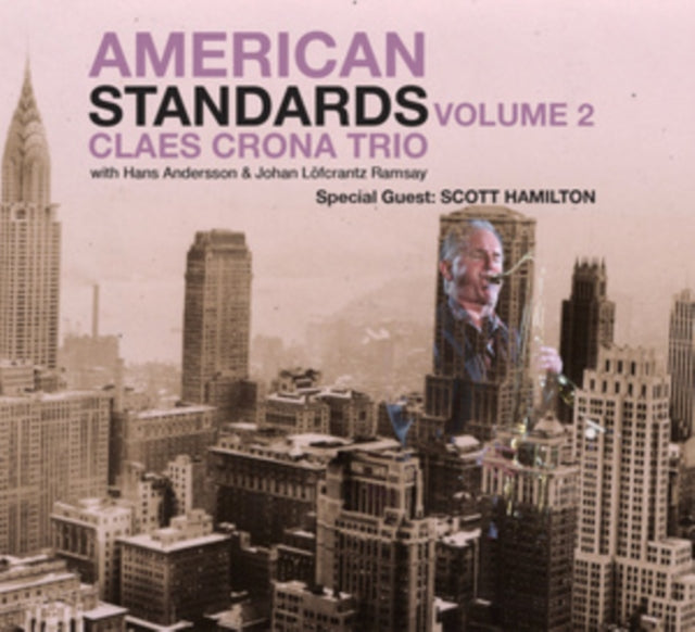 Claes Crona Trio / Scott Hamilton - American Standards Vol. 2 (Feat. Scott Hamilton) (CD)