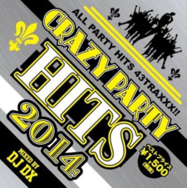 DJ Dx - Crazy Party Hits 2014 (CD)
