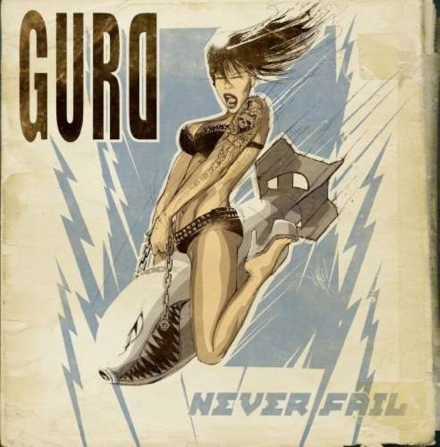 Gurd - Never Fail (CD)