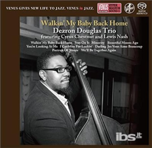 Dezron Douglas Trio - Walkin My Baby Back Home (SACD)
