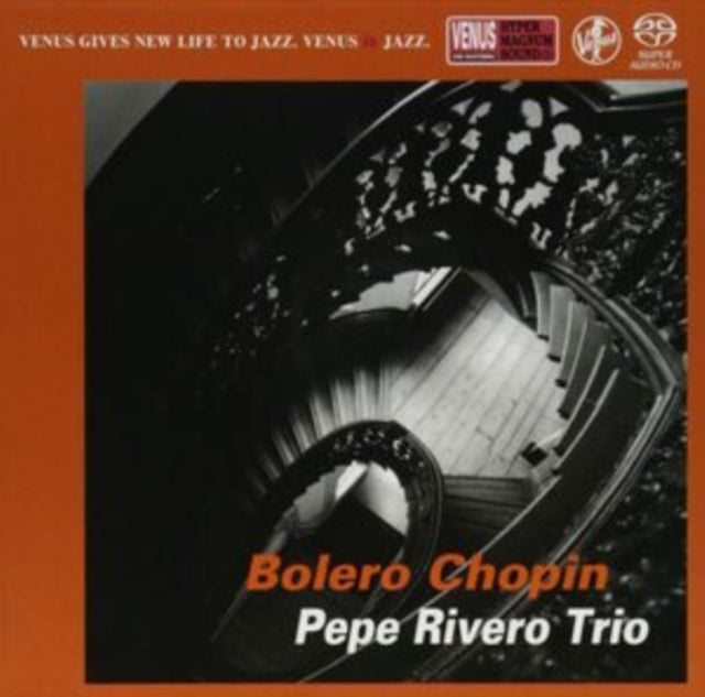 Pepe Rivero Trio - Bolero Chopin (SACD)