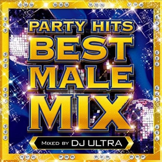 Dj Ultra - Party Hits Best Male Mix Mixed By Dj Ultra (CD)