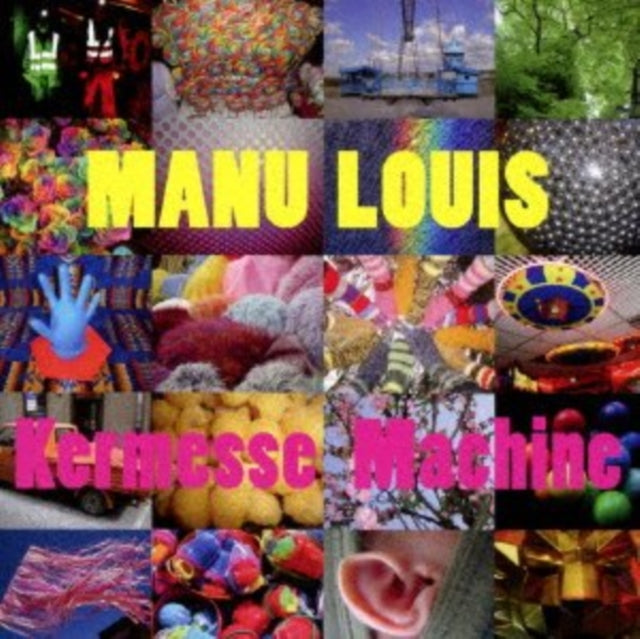 Manu Louis - Kermesse Machine (CD)