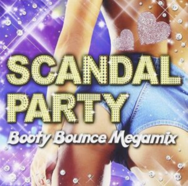 Various Artists - Scandal Party: Booty Bounce Megamix / Var (CD)