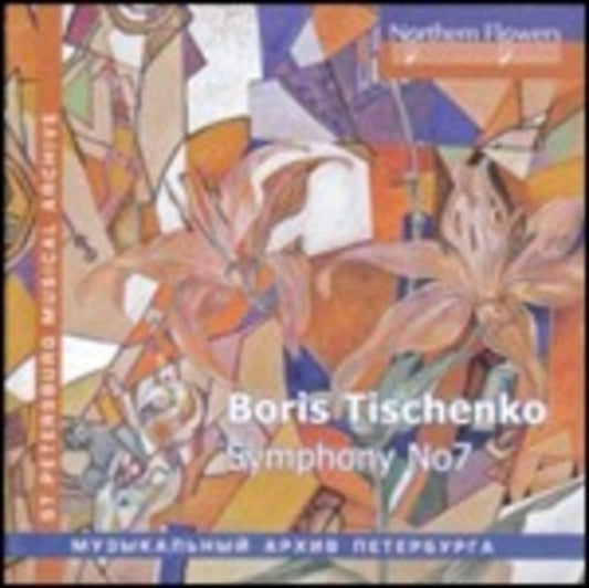 St. Petersburg Philarmonic Orchestra / Edward Serov - Boris I. Tishchenko - Symphony No. 7 (CD)