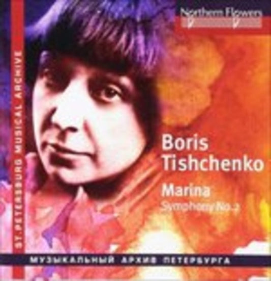 Karelian State Philharmonic Orchestra / Edward Chivzhel - Tishchenko - Marina. (Choral) Symphony No. 2 (CD)
