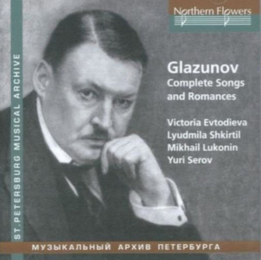 Evtodieva / Shkirtil / Lukonin / Serov - Glazunov - Complete Songs And Romances (CD)