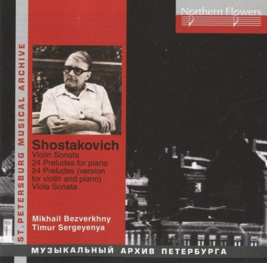 Mikhail Bezverkhny / Timur Sergeyenya - Shostakovich - Violin Sonata. 24 Preludes For Piano (CD)