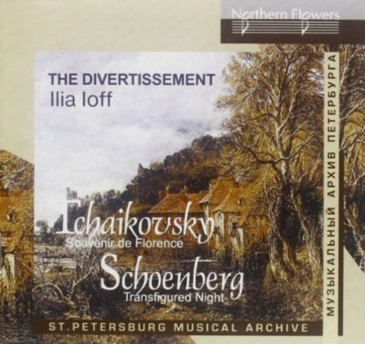 Divertissement / Ilia Ioff - Tchaikovsky: Souvenir De Florence / Schoenberg: Transfigured Night (CD)