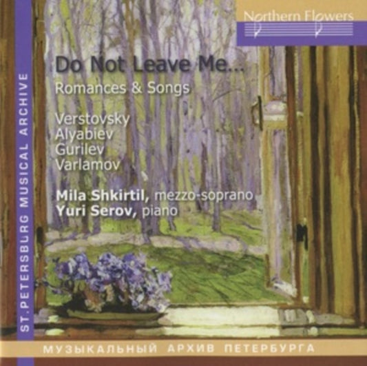 Mila Shkirtil / Yuri Serov - Romances And Songs: Verstovsky. Alabiev. Varlamov. Gurilyov - (CD)