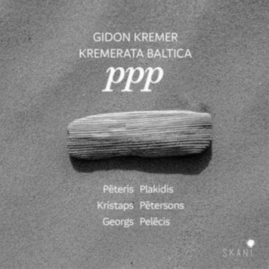 Gidon Kremer / Kremerata Baltica / Kremerata Lettonica - Ppp - Plakidis / Petersons / Pelecis (CD)