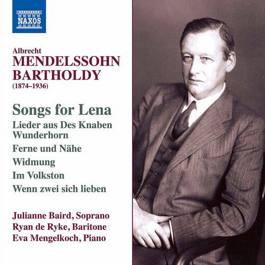 Baird / Ryke / Mengelkoch - Albrecht Mendelssohn Bartholdy: Songs For Lena (CD)