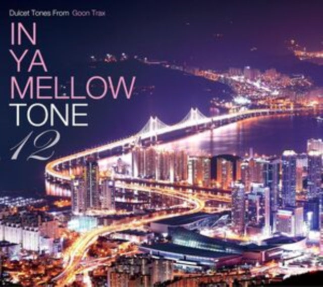 Various Artists - In Ya Mellow Tone 12 (CD)