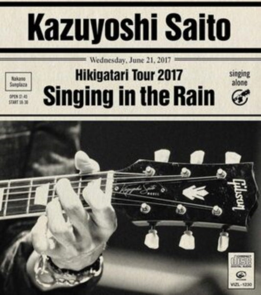 Kazuyoshi Saito - Hikigatari Tour 2017 Ame Ni Utaeba Ame N (CD)