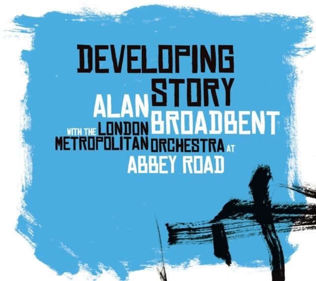 Alan Broadbent - Developing Story (CD)