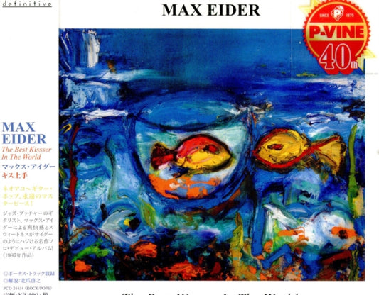 Max Eider - The Best Kisser In The World (CD)