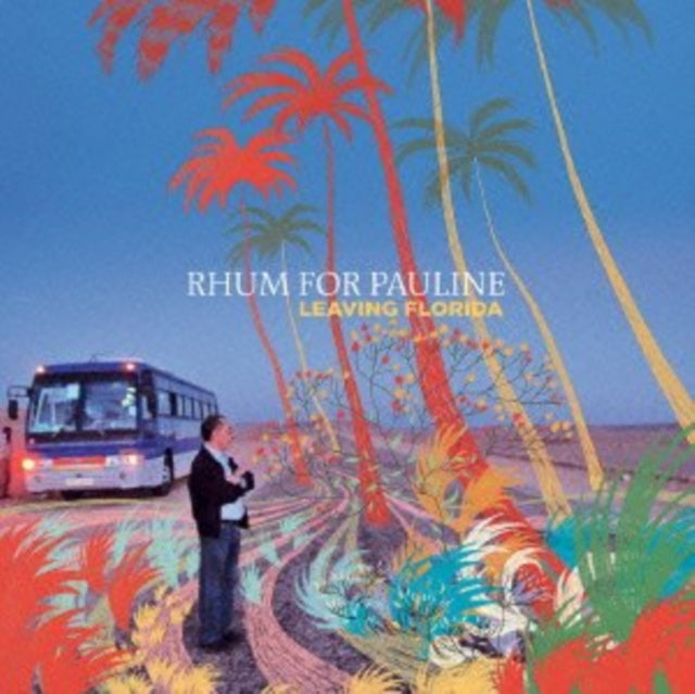 Rhum For Pauline - Leaving Florida (CD)