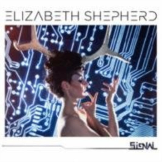 Elizabeth Shepherd - The Signal (CD)