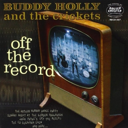 Buddy Holly & The Crickets - Off The Record (CD)