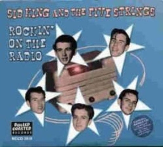 Sid King & The Five Strings - Rockin On The Radio (CD)