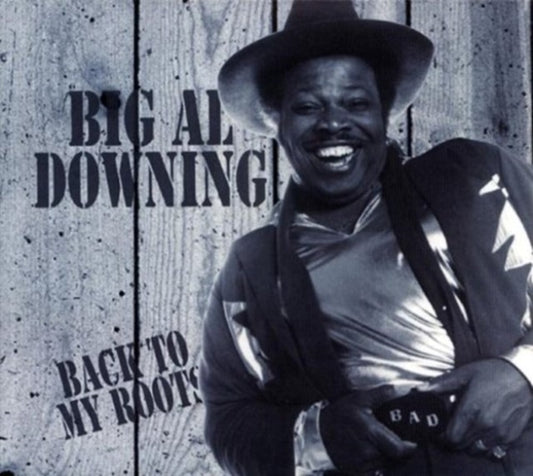 Big Al Downing - Back To My Roots (CD)