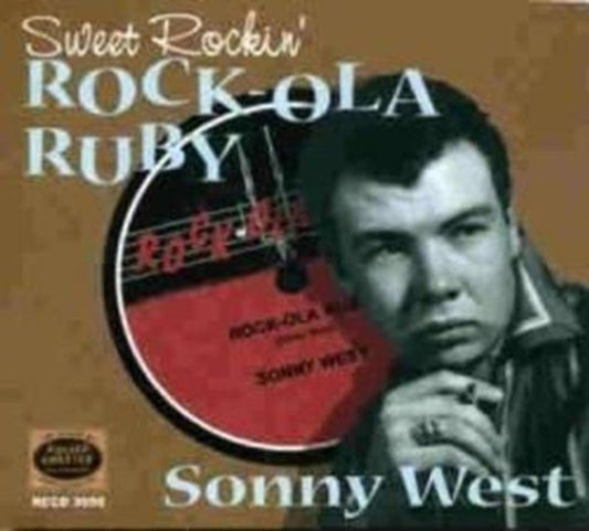 Sonny West - Sweet Rockin Rock-Ola Ruby (CD)