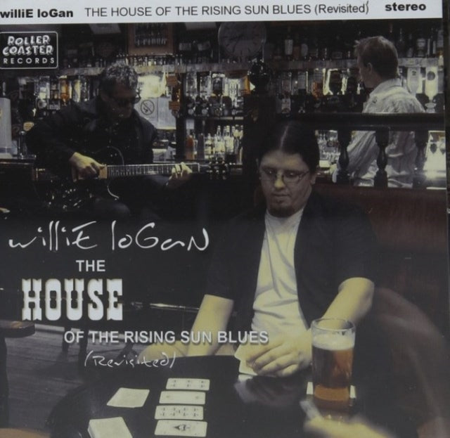 Willie Logan - The House Of The Rising Sun Blues (Revisited) (CD)