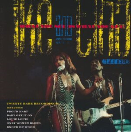 Ike Turner & Tina - What You See (Is What You Get) (CD)
