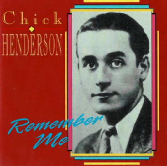 Chick Henderson - Remember Me (CD)