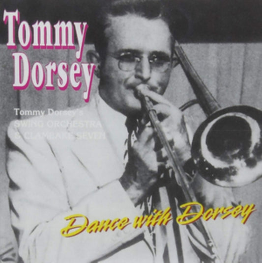 Tommy Dorsey - Dance With Dorsey (CD)