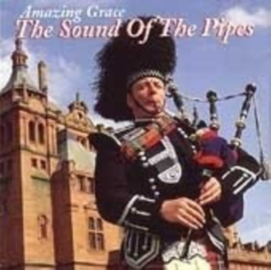 Various Artists - Amazing Grace - The Sound Of The Pipes (CD)