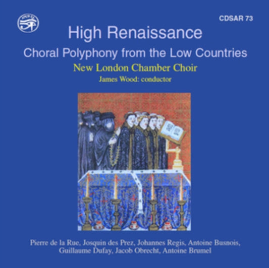 New London Chamber Choir - High Renaissance: Choral Polyphony From The Low Countries (CD)