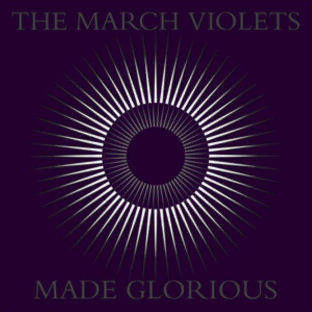 March Violets - Made Glorious (CD)